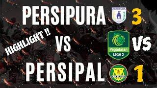 HIGHLIGHT !! PERSIPURA VS PERSIPAL || PEGADAIAN LIGA 2 2023-2024