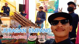 Angklung Abah D D Dena ~ JURAGAN EMPANG (Angklung Bekasi)