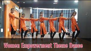 Women Empowerment Act | O ri chiraiya | Rakta charitra | Mardaani anthem | First step dance academy