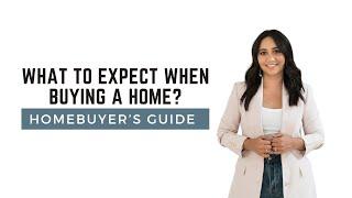 What to Expect When Buying a Home?