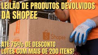 LEILÃO DE LOGISTICA REVERSA DA SHOPEE ITENS EM TODO O BRASIL COM DESCONTOS DE ATÉ 75% DE DESCONTO!