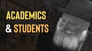 The Rebbe's advice to academics and students