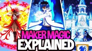 MAKER MAGIC EXPLAINED!!!!