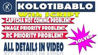 Kolotibablo Captcha Not Coming | score problem Solved