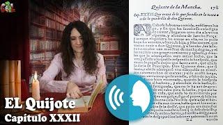 (32) Leyendo el Quijote: Capítulo XXXII #audiolibro