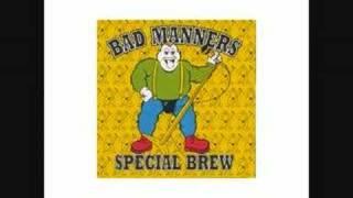 Bad Manners - Special Brew