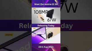 realme 11 5G releasing today on 23rd Aug 2023