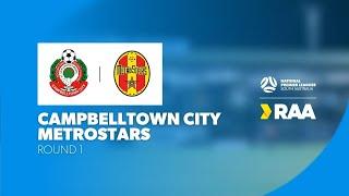 #RAANPLSA | RD1 - Campbelltown City v MetroStars 2025