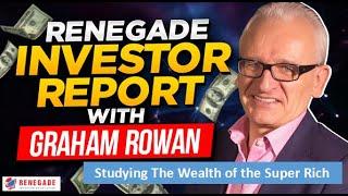 Studying The Wealth of the Super Rich - Renegade Investor Report