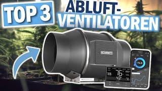 ABLUFT VENTILATOREN 2025: Diese 3 Modelle sind die Besten!