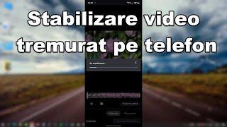 Tutorial stabilizare video a filmărilor tremurate