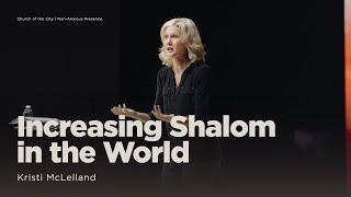 October 20 | Increasing Shalom in the World | Kristi McLelland