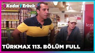 1 Kadın 1 Erkek || 113. Bölüm Full Turkmax