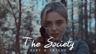 Bury A Friend [The Society]