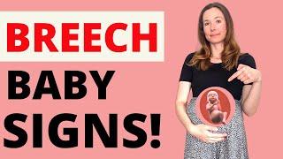 BREECH BABY - BREECH BABY SIGNS - IS MY BABY IN A BREECH POSITION?