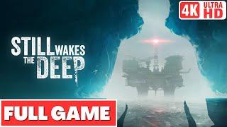 STILL WAKES THE DEEP Gameplay Walkthrough FULL GAME [4K 60FPS PS5] - No Commentary