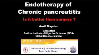 Endotherapy of Chronic Pancreatitis   Is it better than surgery ?