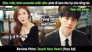 [Review phim] Siêu mẫu hết thời dính scandal chất cấm phải đi làm thư ký cho tổng tài và cái kết