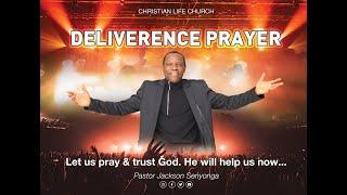 DELIVERANCE PRAYER with Pastor Jackson Senyonga