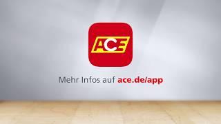 Die ACE App - einfach, sicher, übersichtlich