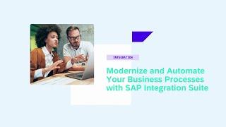 Modernize and Automate Your Business Processes with SAP Integration Suite - IN100v