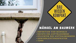 Mängel am Bauwerk nach VOB - Definition / Mängelanzeige / Rechte & Pflichten - KOMPAKT ERKLÄRT