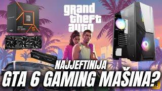 SKLAPAM NAJJEFTINIJI Gaming PC koji će (VRV) moći da pokrene GTA VI!!!