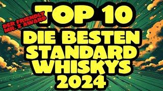 Die besten Standardwhiskys 2024 - Top 10 Ranking - Friendly Mr. Z Award #holidayswithyoutube