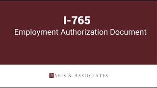 Form I-765 And The Employment Authorization Document