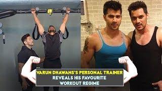 Prashant Sawant Reveals Varun Dhawan's Favorite Workout Exercises In The Gym