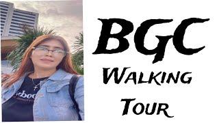 BGC WALKING TOUR| BONIFACIO  GLOBAL CITY |TRAVEL  PHILIPPINES|MARIVIC SHARP