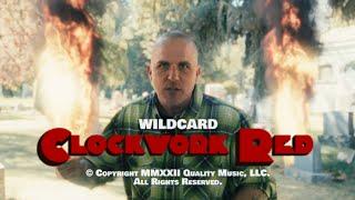 WILDCARD - CLOCKWORK RED  (OFFICIAL MUSIC VIDEO)