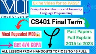 CS401 Final Term preparation||cs401 Past papers most imp MCQ #cs401 #vustudents #vuleaning #viral