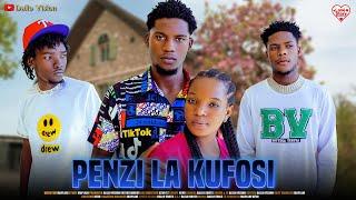 PENZI LA KUFOSI  | Short film | #bongomovies 