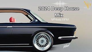 DEEP HOUSE MIX 2024 Mixed by XP | XPMusic EP30 | SOUTH AFRICA | #soulfulhouse #deephouse