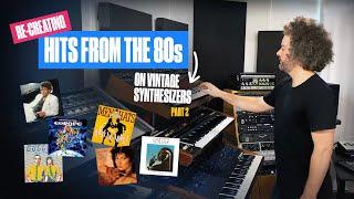 Hit's from the 80s : Recreated on Synthesizers : PART 2