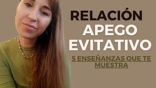 5 Aprendizajes  de  una Relación con un Apego Evitativo