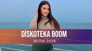 Diskoteka Boom - Popular New Remix Music 2024 | самые популярные песни 2024 года