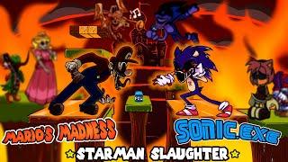 Starman Slaughter but it's Mario's Madness vs Sonic.exe