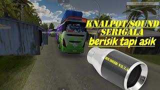 ShareKodename Knalpot/Sound SERIGALA SUPER SANGAR. Bus simulator indonesia V3.7.1