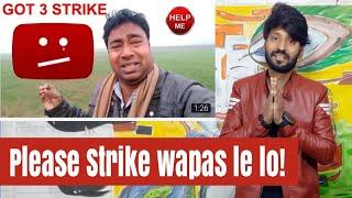 My Smart Support Got 3 Strike | Please Strike Wapas le lo