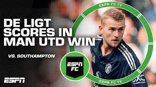 Matthijs de Ligt showed 'what he was made of' in Man United's win vs. Southampton - Nicol | ESPN FC