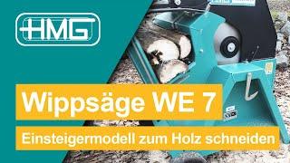 HMG Wippkreissäge WE 7 - das günstige Einsteigermodell zum Brennholz schneiden