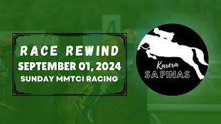 MMTCI RACE REWIND | SEPTEMBER 01, 2024 | SUNDAY METRO TURF RACING | Karera Sa Pinas