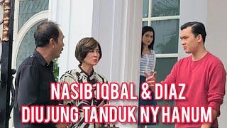 NASIB IQBAL & DIAZ DI UJUNG TANDUK NY. HANUM