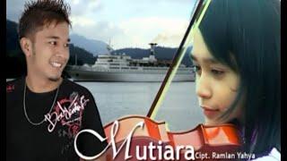 Ramlan Yahya - Mutiara (Official Music Video)