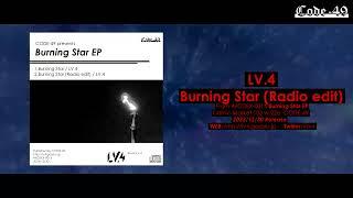 LV.4 - Burning Star (Radio edit) [Official]