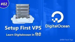 02 - How to Setup First VPS On DigitalOcean | BM Tech Tips