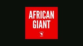 African Giant - Pan African Lifestyle [AUDIO]