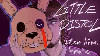 Little Pistol (a FNAF William Afton animatic)